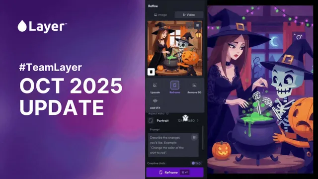 Layer Update (Oct ‘25) - Tricks, Treats, & Templates