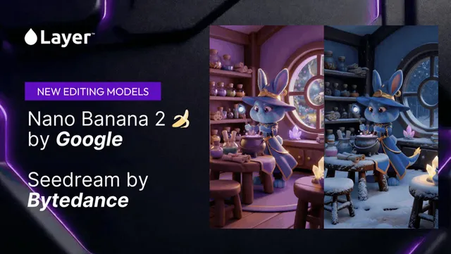 Google Nano Banana 2 🍌 & ByteDance SeedDream 5 Lite Are Now Live on Layer