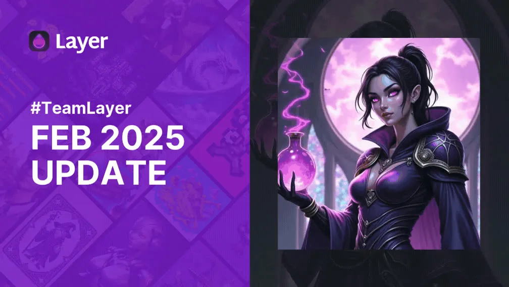 Layer Update (Feb ‘25) - The rise of video📽️